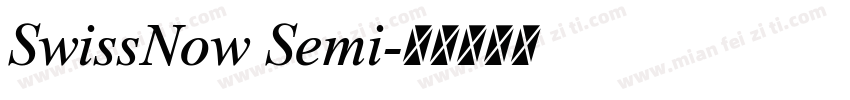 SwissNow Semi字体转换